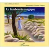 Image de Le tambourin magique - Sakina Ait Ahmed-Slima