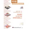Image de Assurer La Gestion Opérationnelle Bts Mco 1re & 2e Années - Bloc De Compétences 3