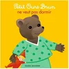Image de Petit Ours Brun Ne Veut Pas Dormir