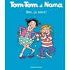 Image de Tom-Tom Et Nana - Tome 33 - Ben, Ãa Alors !