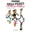 Image de Tels PÃ¨res Telles Filles Tome 1 - Les 3 Font La Paire