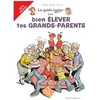 Image de Le Guide Junior Pour Bien Ãlever Tes Grands-Parents