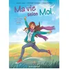 Image de Ma Vie Selon Moi - Tome 4 - La Rencontre Qui A Tout ChangÃ© - Partie 2