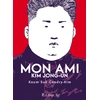 Image de Mon Ami Kim Jong-Un