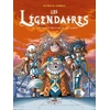 Image de LÃ©gendaires (Les) - Tome 16 : L'Ã©ternitÃ© Ne Dure Qu'un Temps