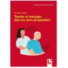 Image de Toucher Et Massages Dans Les Soins Du Quotidien