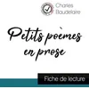Image de Petits Poèmes En Prose - Etude De L'oeuvre
