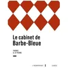 Image de Le Cabinet De Barbe-Bleue
