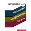 Image de Dictionnaire Encyclopédique Du Livre - Index Général A-Z