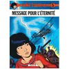 Image de Yoko Tsuno Tome 5 - Message Pour L'Ã©ternitÃ©