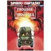 Image de Spirou Et Fantasio - Tome 40 - La Frousse Aux Trousses