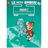Image de Le Petit Spirou Tome 3 - Mais Qu'est-Ce Que Tu Fabriques ?
