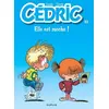 Image de CÃ©dric - Tome 22 - Elle Est Moche !