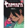 Image de Tamara - Tome 9 - Diego