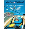 Image de Michel Vaillant - Tome 36 - Un Pilote A Disparu