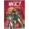 Image de Magic 7 - Tome 2 - Contre Tous !