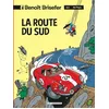 Image de Benoît Brisefer - Tome 10 - La Route Du Sud