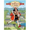 Image de Les ChÃ¢teaux De La Loire - Avec Un Cahier RÃ©alisÃ© Par La Mission Val De Loire
