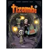 Image de Tizombi - Tome 4 - Mondes Cruels