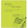 Image de Juvenalia - Oeuvres De Jeunesse De Gustave Flaubert