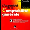 Image de L'essentiel De La ComptabilitÃ© GÃ©nÃ©rale - Tome 2, Analyse Comptable Des OpÃ©rations De Fin D'exercice, OpÃ©rations De Calcul Du RÃ©sultat Et Documents De SynthÃ¨se