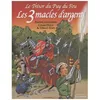 Image de Le TrÃ©sor Du Puy Du Fou - Tome 2 - Les 3 Macles D'argent