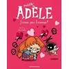 Image de Mortelle AdÃ¨le - Tome 4 - J'aime Pas L'amour !