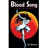 Image de Blood Song - Une Ballade Silencieuse
