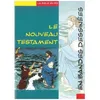 Image de Le Nouveau Testament En Bandes DessinÃ©es