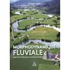 Image de Morphodynamique Fluviale - Approches Théorique Et Expérimentale