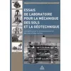 Image de Essais De Laboratoire Pour La Mécanique Des Sols Et La Géotechnique - Les Outils Pour La (Re)Connaissance Des Sols Et Des Roches