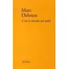 Image de C'est le monde qui parle - Marc Delouze