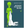Image de Personne Ne Me Fera De Mal