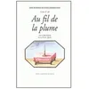 Image de Au Fil De La Plume - L'Ã©pistolaire Dans Le Monde Lusophone