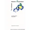 Image de Chimie Organique - Une Initiation