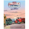 Image de Chroniques De La Nationale 7 - Tome 4 - La Route Paris-MÃ©diterranÃ©e