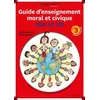 Image de Guide D'enseignement Moral Et Civique Max Et Lili Cycle 3