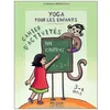 Image de Yoga Pour Les Enfants - Les Chiffres, Cahier D'activitÃ©s 3-6 Ans