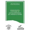 Image de DÃ©mocratie, Culture Et DÃ©veloppement En Afrique Noire - Actes Du Colloque, 23-26 Janvier 1995, Cotonou, BÃ©nin