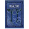 Image de Lucy Bird Ã La Recherche Du Jardin D'eden Tome 1 - La ForÃªt BorÃ©ale
