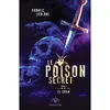 Image de Le poison secret Tome 2 - Le sarin - Alain Leblanc
