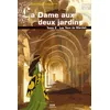 Image de La Dame aux deux jardins - Dominique Laguerre