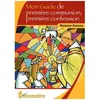 Image de Mon Guide De PremiÃ¨re Communion, PremiÃ¨re Confession Et Des Suivantes