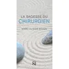 Image de La Sagesse Du Chirurgien