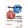 Image de ProbabilitÃ©s, Cours Et Exercices CorrigÃ©s (AgrÃ©gation Interne, Classes PrÃ©paratoires, Licence, Capes) - Tome 2