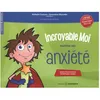 Image de Incroyable Moi Maitrise Son AnxiÃ©tÃ©