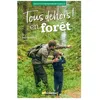 Image de Tous Dehors ! En ForÃªt