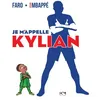 Image de Je M'appelle Kylian
