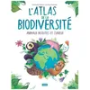Image de L'atlas De La BiodiversitÃ© - Animaux Insolites Et Curieux - Edition 2023