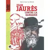 Image de Jean jaures - contre la barbarie - Jean-Luc Vézinet